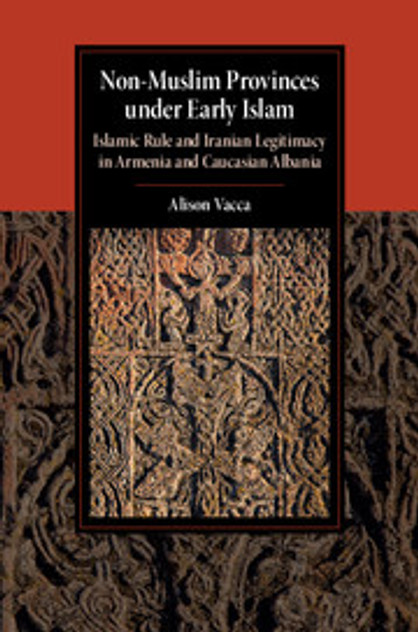 Non-Muslim Provinces under Early Islam Non-Muslim Provinces under Early Islam