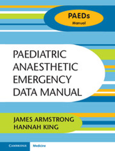 Paediatric Anaesthetic Emergency Data Manual Paediatric Anaesthetic Emergency Data Manual