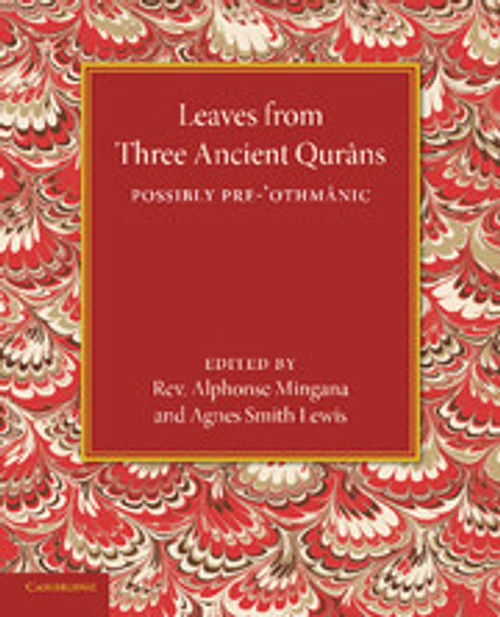 Leaves from Three Ancient Qurans Leaves from Three Ancient Qurans
