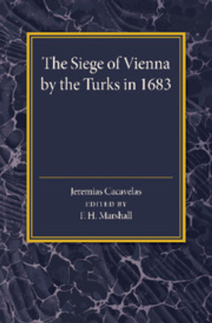 The Siege of Vienna by the Turks in 1683 The Siege of Vienna by the Turks in 1683