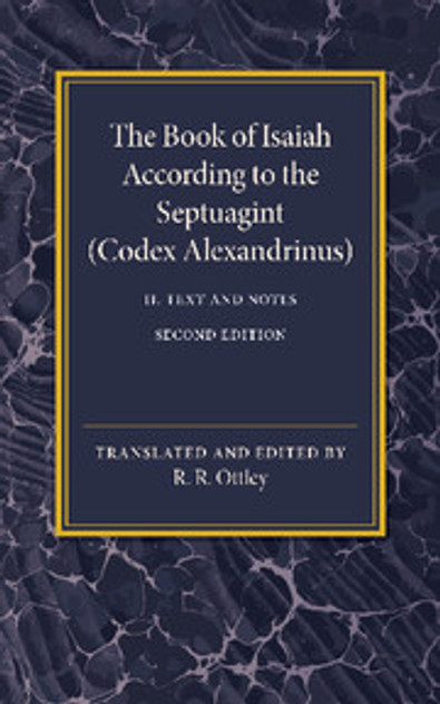 The Book of Isaiah According to the Septuagint The Book of Isaiah According to the Septuagint