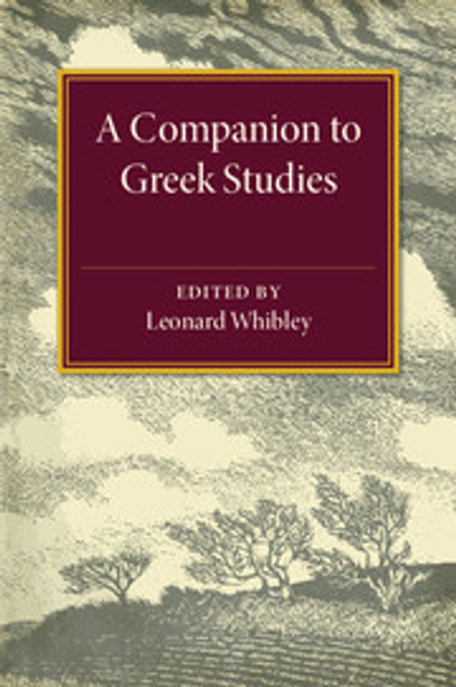 A Companion to Greek Studies A Companion to Greek Studies