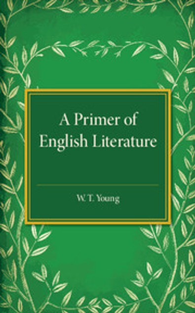 A Primer of English Literature A Primer of English Literature