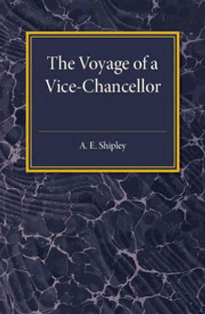 The Voyage of a Vice-Chancellor The Voyage of a Vice-Chancellor