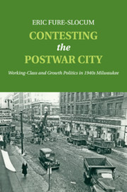 Contesting the Postwar City Contesting the Postwar City