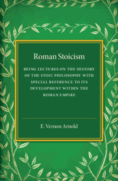 Roman Stoicism Roman Stoicism