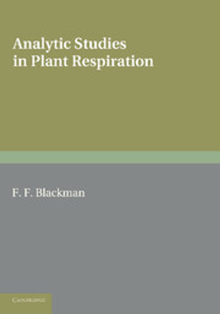 Analytic Studies in Plant Respiration Analytic Studies in Plant Respiration