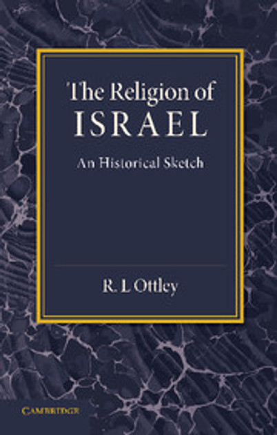 The Religion of Israel The Religion of Israel