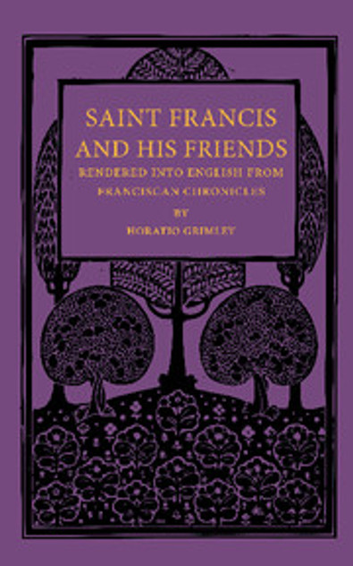 Saint Francis and his Friends Saint Francis and his Friends