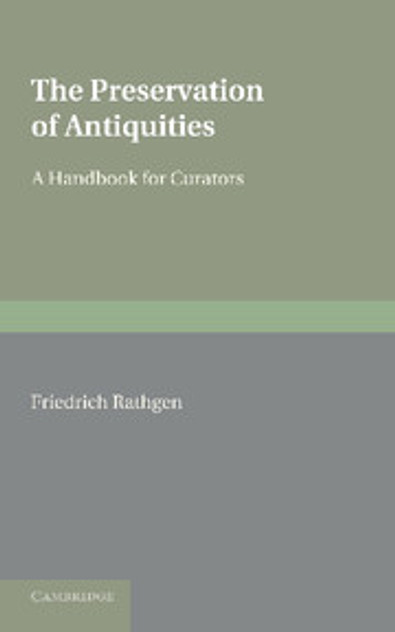 The Preservation of Antiquities The Preservation of Antiquities