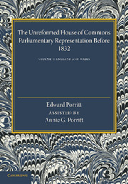 The Unreformed House of Commons The Unreformed House of Commons