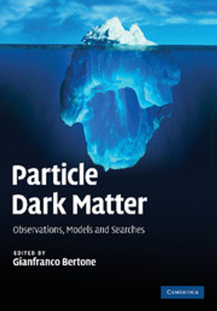 Particle Dark Matter Particle Dark Matter