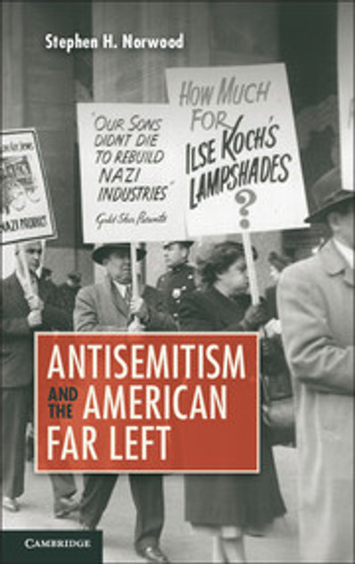 Antisemitism and the American Far Left Antisemitism and the American Far Left