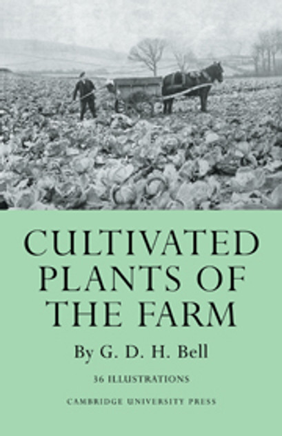 Cultivated Plants of the Farm Cultivated Plants of the Farm