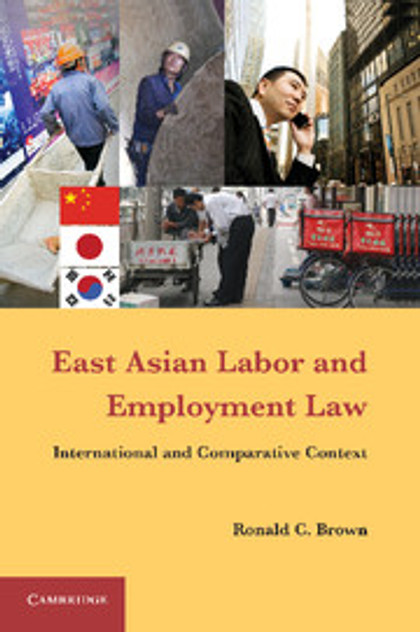 East Asian Labor and Employment Law East Asian Labor and Employment Law