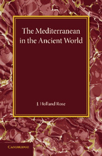 The Mediterranean in the Ancient World The Mediterranean in the Ancient World