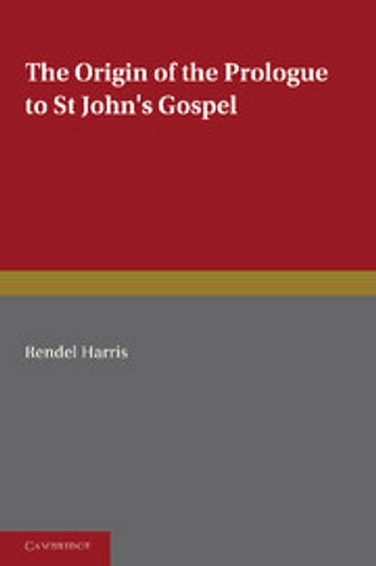 The Origin of the Prologue to St John's Gospel The Origin of the Prologue to St John's Gospel