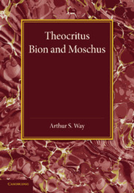 Theocritus, Bion and Moschus Theocritus, Bion and Moschus