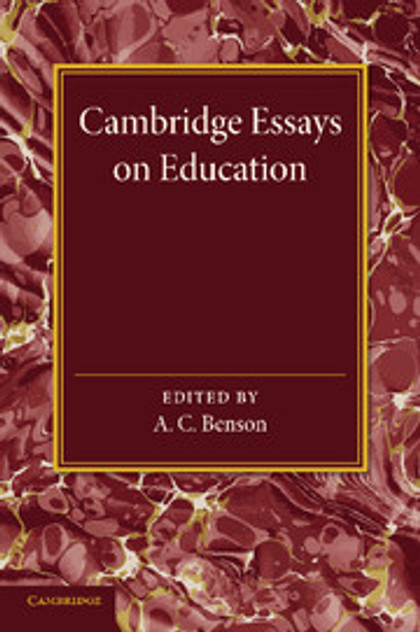 Cambridge Essays in Education Cambridge Essays in Education