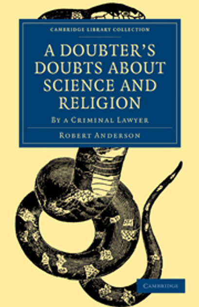 A Doubter's Doubts about Science and Religion A Doubter's Doubts about Science and Religion