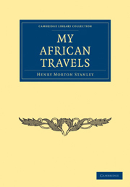 My African Travels My African Travels