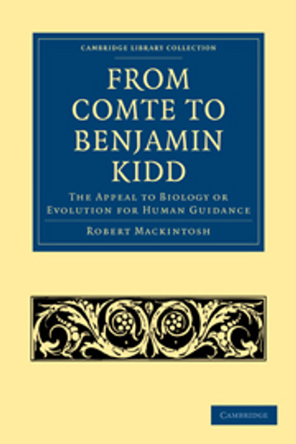 From Comte to Benjamin Kidd From Comte to Benjamin Kidd