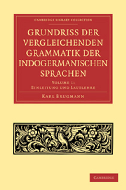 Grundriss der vergleichenden Grammatik der indogermanischen Sprachen Grundriss der vergleichenden Grammatik der indogermanischen Sprachen