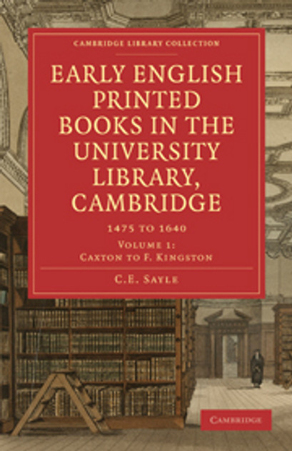 Early English Printed Books in the University Library, Cambridge Early English Printed Books in the University Library, Cambridge