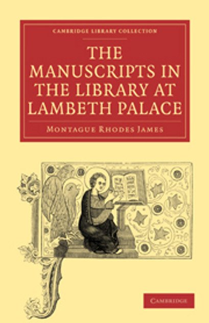 The Manuscripts in the Library at Lambeth Palace The Manuscripts in the Library at Lambeth Palace