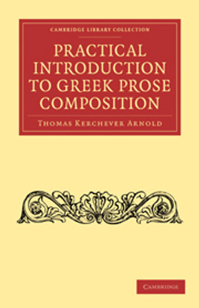 Practical Introduction to Greek Prose Composition Practical Introduction to Greek Prose Composition