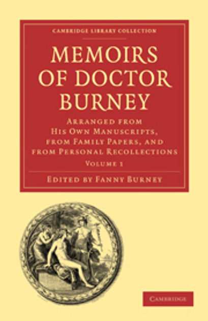 Memoirs of Doctor Burney Memoirs of Doctor Burney
