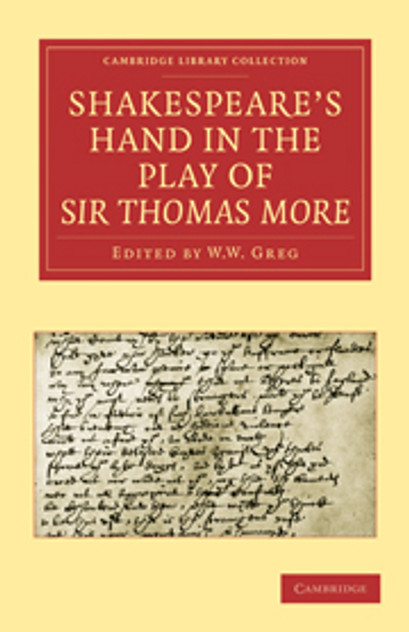 Shakespeare's Hand in the Play of Sir Thomas More