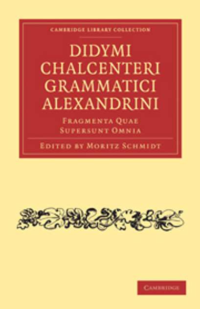 Didymi Chalcenteri Grammatici Alexandrini Didymi Chalcenteri Grammatici Alexandrini