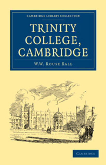 Trinity College, Cambridge Trinity College, Cambridge