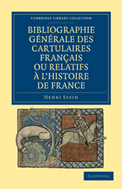 Bibliographie Générale des Cartulaires Français ou Relatifs ... l'Histoire de France Bibliographie Générale des Cartulaires Français ou Relatifs ... l'Histoire de France