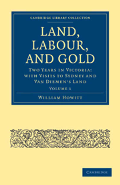 Land, Labour, and Gold Land, Labour, and Gold