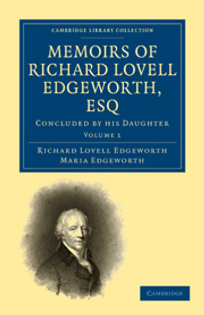 Memoirs of Richard Lovell Edgeworth, Esq Memoirs of Richard Lovell Edgeworth, Esq