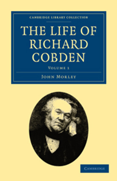 The Life of Richard Cobden The Life of Richard Cobden