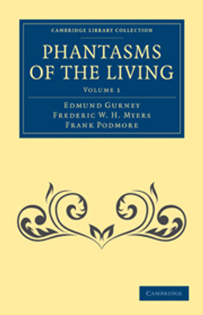 Phantasms of the Living Phantasms of the Living