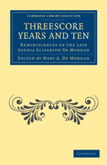 Threescore Years and Ten Threescore Years and Ten