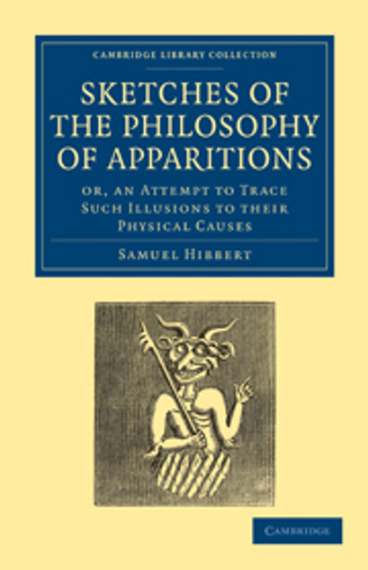 Sketches of the Philosophy of Apparitions Sketches of the Philosophy of Apparitions
