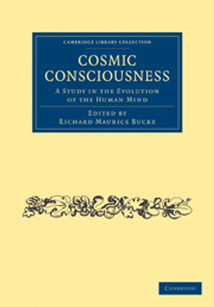 Cosmic Consciousness Cosmic Consciousness