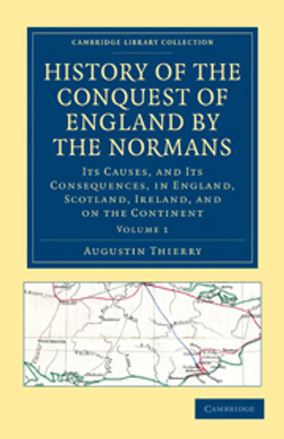History of the Conquest of England by the Normans History of the Conquest of England by the Normans