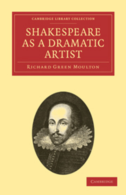 Shakespeare as a Dramatic Artist Shakespeare as a Dramatic Artist