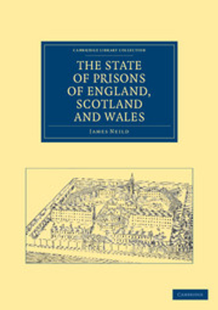 The State of Prisons of England, Scotland and Wales The State of Prisons of England, Scotland and Wales