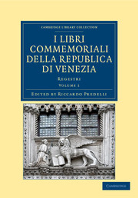 I libri commemoriali della Republica di Venezia I libri commemoriali della Republica di Venezia