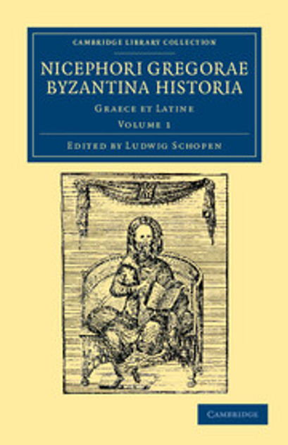 Nicephori Gregorae Byzantina historia Nicephori Gregorae Byzantina historia