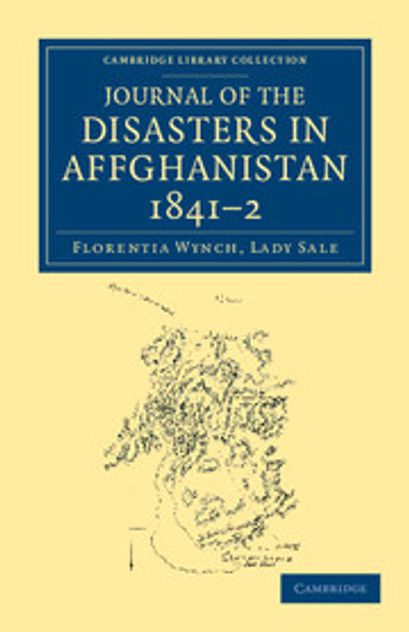 Journal of the Disasters in Affghanistan, 1841-2 Journal of the Disasters in Affghanistan, 1841-2
