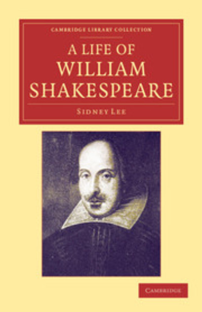 A Life of William Shakespeare A Life of William Shakespeare