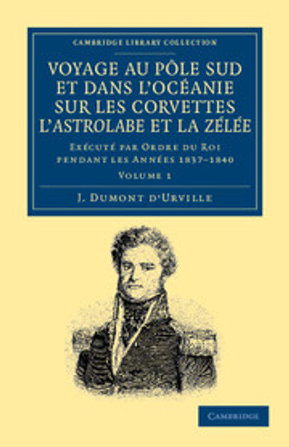 Voyage au Pole Sud et dans l'Oc&#233;anie sur les corvettes l'Astrolabe et la Z&#233;l&#233;e